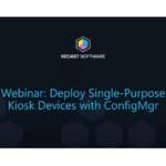 Deploy Single-Purpose Kiosk Devices with ConfigMgr