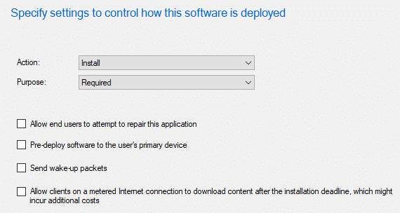 Specify settings to control how this software is deployed