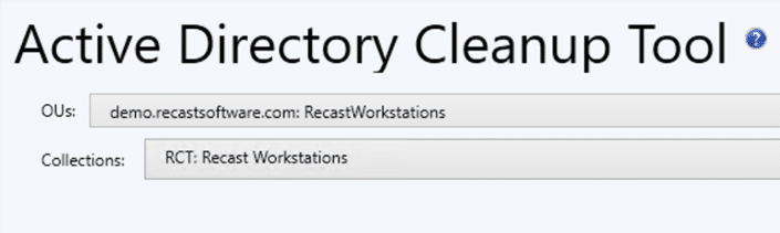 Active Directory Cleanup Tool - OUs and Collections