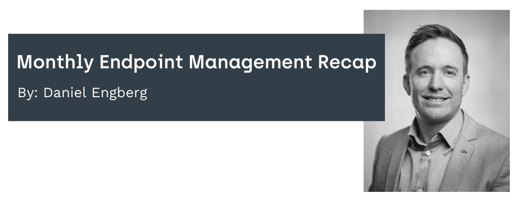 Monthly Endpoint Management Recap graphic