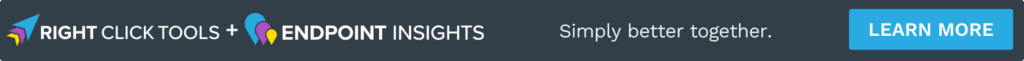 Endpoint Insights and Right Click Tools banner