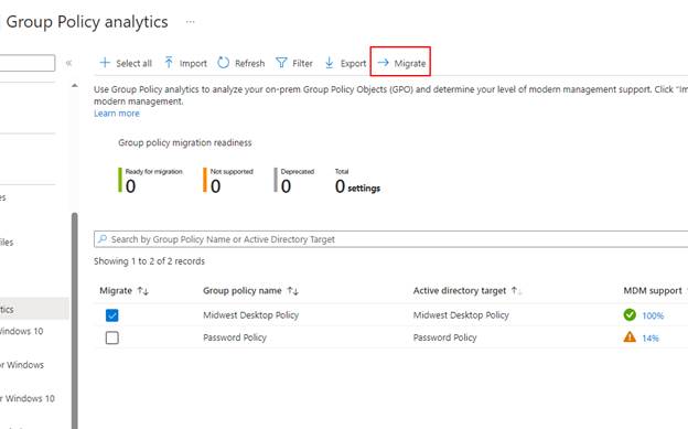 Group Policy analytics --> Migrate