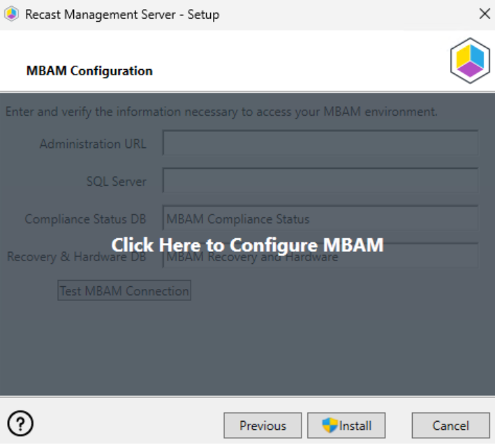 Installing Recast Management Server - MBAM Configuration