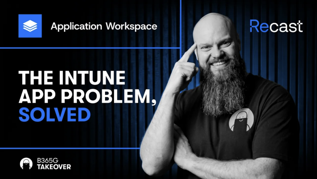 The Bearded Guy cover image with portrait. Application Workspace solves the intune problem